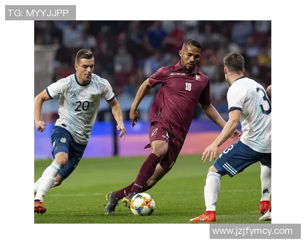 委内瑞拉与阿根廷足球对决全方位分析及比赛前景展望