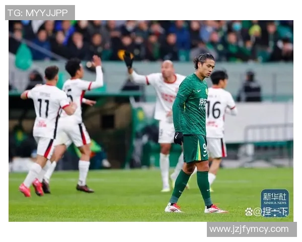 当代力帆与北京国安的激烈对决揭示中超联赛新格局与球队未来发展潜力