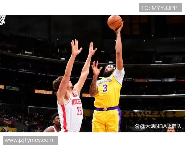 湖人火箭对决前瞻分析聚焦球队状态与战术布置 湖人火箭对决前瞻分析聚焦球队状态与战术布置
