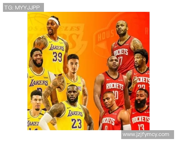 湖人对火箭精彩对决数据分析与比分回顾